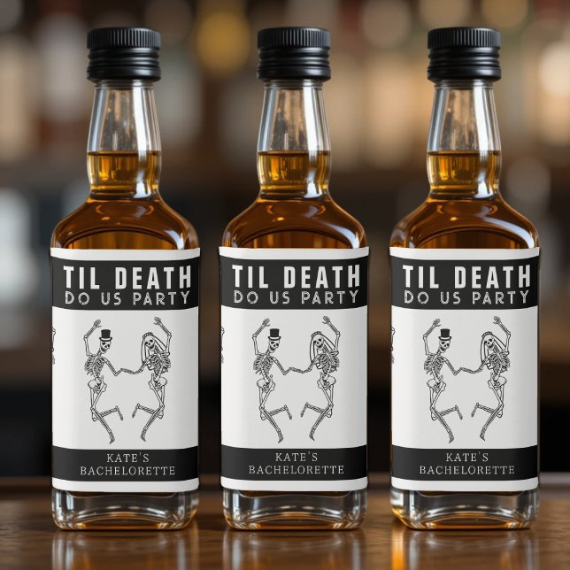 Til Death Do Uns Party Skeleton Couple Bachelorett Alkoholflaschenetikett (Til Death Do Us Party Skeleton Couple Bachelorette Liquor Bottle Label
)
