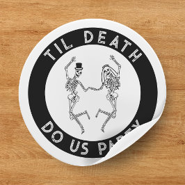 Til Death Do Uns Party Skeleton Couple Bachelorett Runder Aufkleber