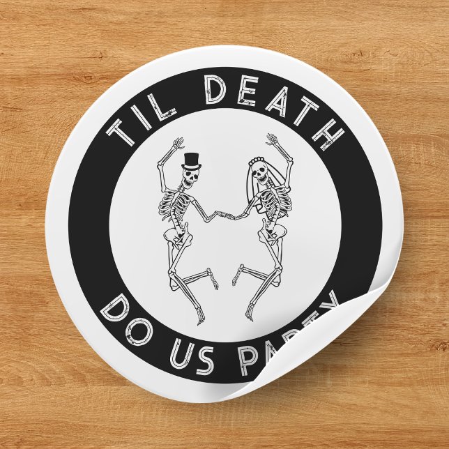 Til Death Do Uns Party Skeleton Couple Bachelorett Runder Aufkleber (Til Death Do Us Party Skeleton Couple Bachelorette Classic Round Sticker
)