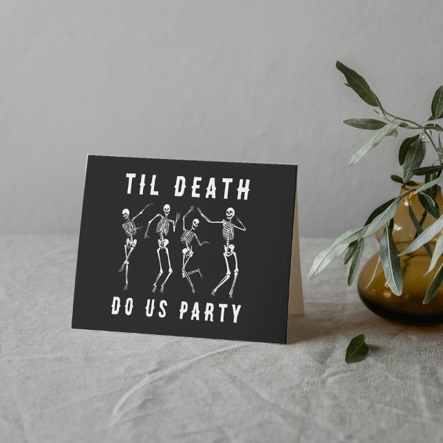 Til Death Do Uns Party Skeletton Halloween Karte (Til Death Do Us Party Skeleton Halloween Card
)