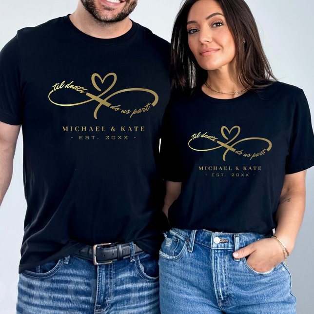 Til Death Do Uns Teil Black & Gold Unendlichkeit S T-Shirt (Til Death Do Us Part Black & Gold Infinity Symbol T-Shirt
)