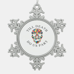 Til Death Do us Funny & Classic Halloween Schneeflocken Zinn-Ornament