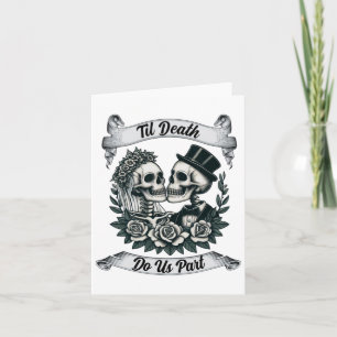 Til Death Do us Part Skeleton Brie and Groom Marr Karte