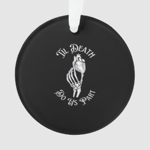 Til Death Do us Part Skeleton Hand hält Anatomie Ornament