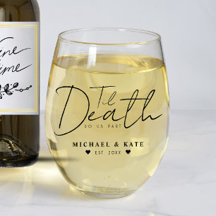 Til Death Do us Part Wedding Weinglas Ohne Stiel