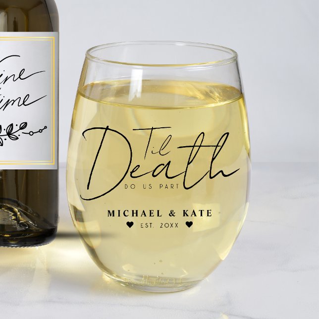 Til Death Do us Part Wedding Weinglas Ohne Stiel (Til Death Do Us Part Wedding Stemless Wine Glass
)