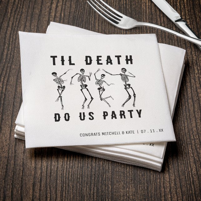 Til Death Do Us Party Skeleton Bachelorette Party Serviette (Til Death Do Us Party Skeleton Bachelorette Party Napkins
)