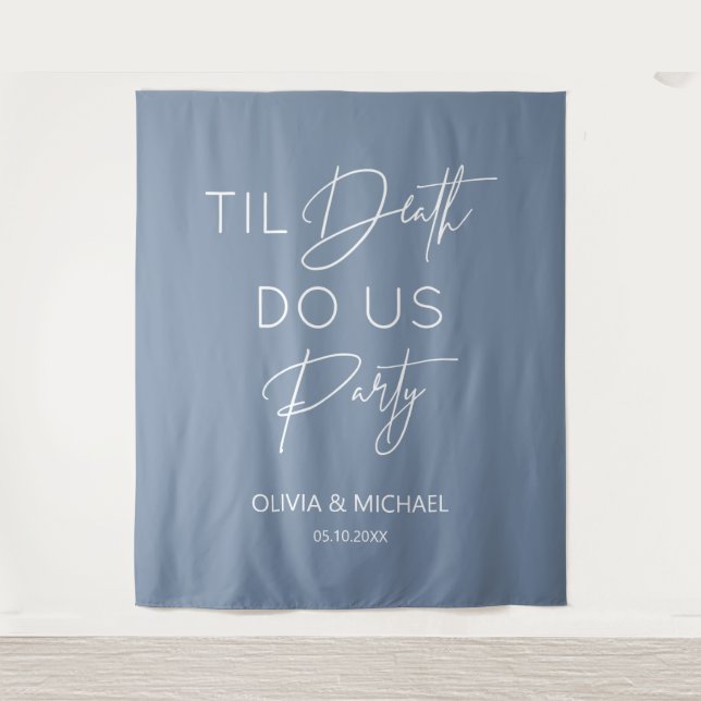  Til death do us party wedding dusty blue Wandteppich (Vorderseite)