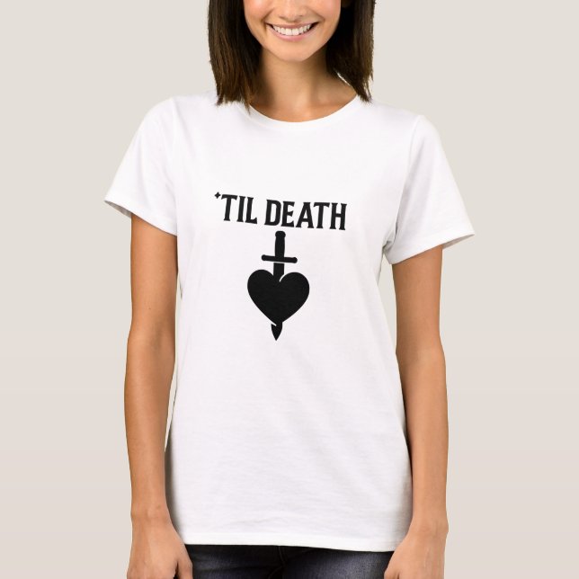Til Death – Eternal Love Dagger Heart T-Shirt (Vorderseite)