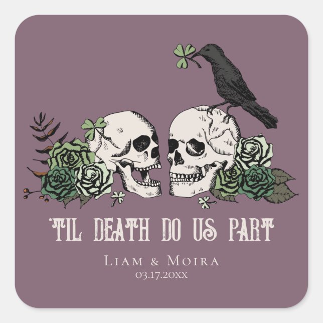 Til Death Gothic Floral Skull Irish Wedding Quadratischer Aufkleber (Vorderseite)