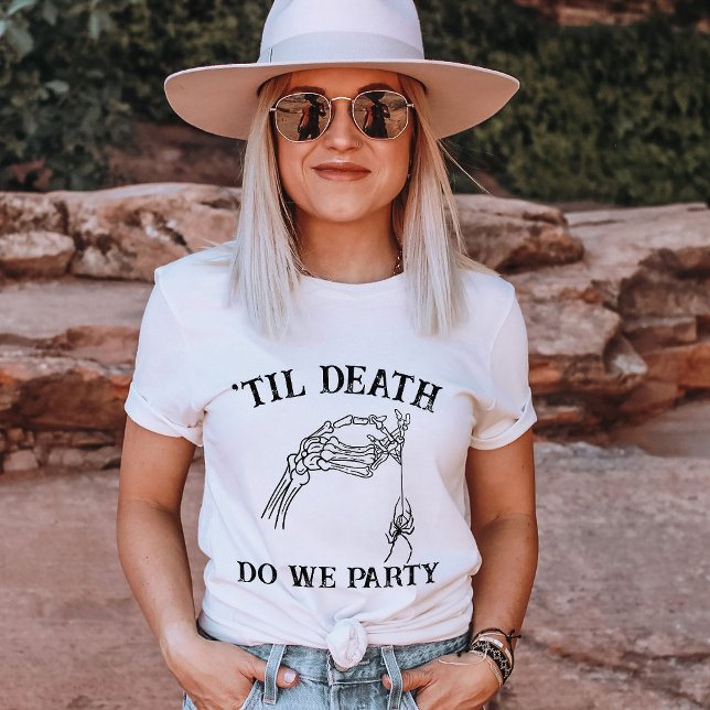 Til Death tun uns Party Geschenk für Bridesmaid Cu T-Shirt (Von Creator hochgeladen)