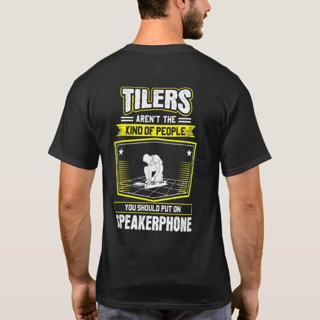 Tile Man Speakerphone Tile Setter Floor Tiler T-Shirt (Rückseite)