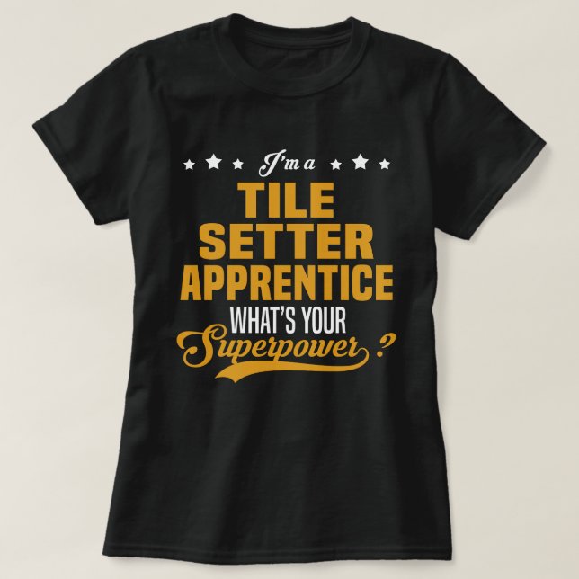 Tile Setter Apprentice T-Shirt (Design vorne)