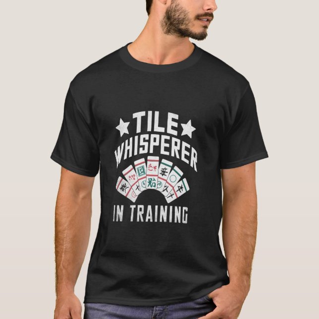 Tile Whisperin in der Ausbildung Tile Game Mahjong T-Shirt (Vorderseite)