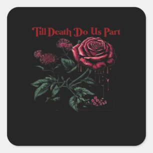 Till Death Do Us Part Klassiker – Liebesdesign Quadratischer Aufkleber