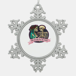 Till Death Do Us Part Valentinstag-Kunst – Gruseli Schneeflocken Zinn-Ornament