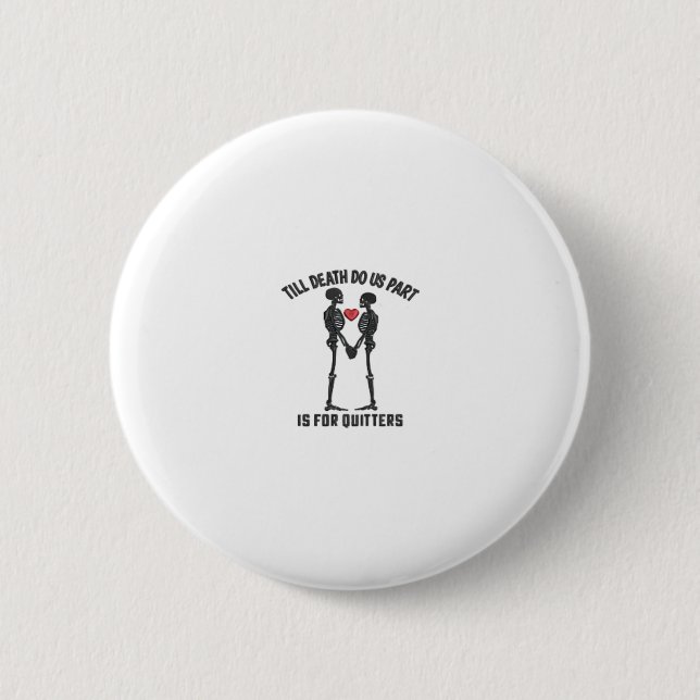 Till Death Do Us Part Valentinstag Minimal Ästheti Button (Vorderseite)