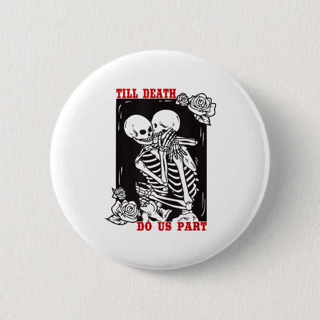 Till Death Do Us Part Wedding Skeleton Couple Vale Button (Vorderseite)