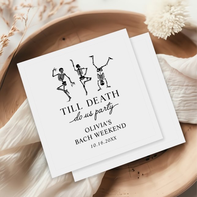 Till Death Do Us Party Bachelorette Weekend  Serviette (Von Creator hochgeladen)