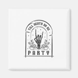 Till Death Do Us Party Retro-Junggesellinnenabschi Magnet
