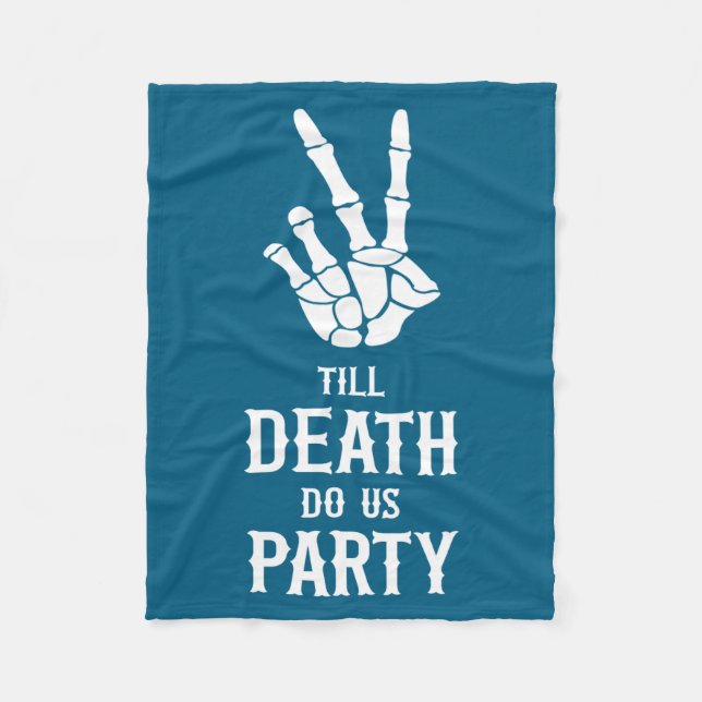 Till Death Do Us Party Skeleton Bachelorette Party Fleecedecke (Vorderseite)