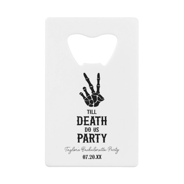 Till Death Do Us Party Skeleton Bachelorette Party Geldbeutel Flaschenöffner (Vorderseite)