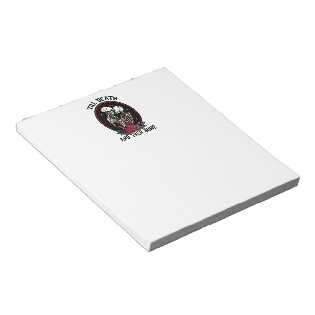 'Till Death Notepad Notizblock (angewinkelt)