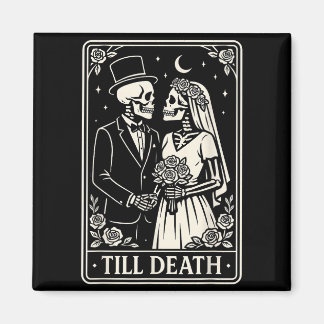 Till Death Skeleton Love Couples Gothic Wedding Br Magnet