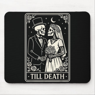 Till Death Skeleton Love Couples Gothic Wedding Br Mousepad