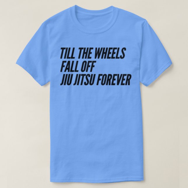 Till the Wheels T-Shirt (Design vorne)