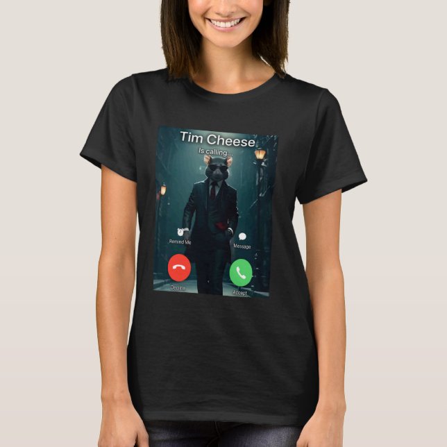 Tim Cheese Meme T-Shirt (Vorderseite)