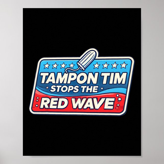 Tim Governor Tim Walz Funny Political Poster (Vorne)