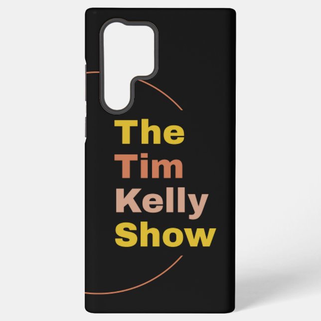 Tim Kelly Show Samsung Phone Case Galaxy Hülle (Rückseite)