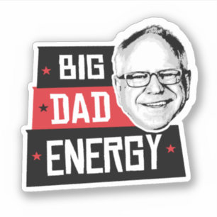 Tim Walz Big Vater Energy Aufkleber