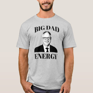 Tim Walz Big Vater Energy T-Shirt