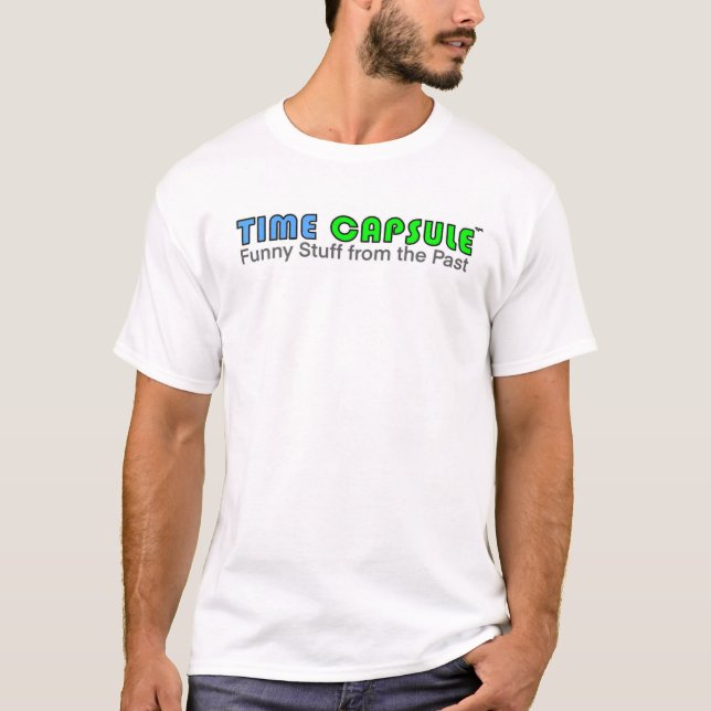Time Capsule (lustiges Zeug aus der Vergangenheit) T-Shirt (Vorderseite)
