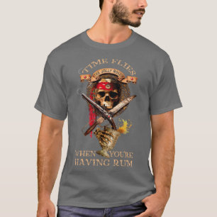 Time flies when youre having rum T-Shirt