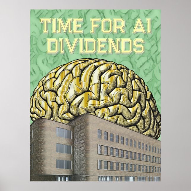 Time For AI Dividends Poster (Vorne)