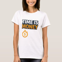 Time Is Money – Hustle Mindset T-Shirt | Entrepren