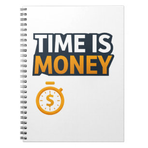 Time Is Money – Hustle Mindset T-Shirt Unternehm Notizblock