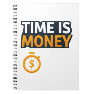 Time Is Money – Hustle Mindset T-Shirt | Unternehm Notizblock