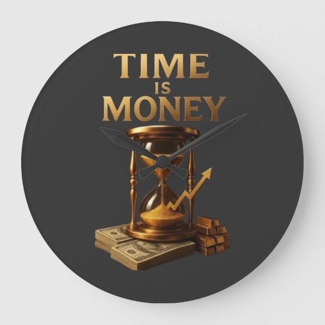 Time Is Money | Powerful Motivational Design Große Wanduhr (Vorderseite)