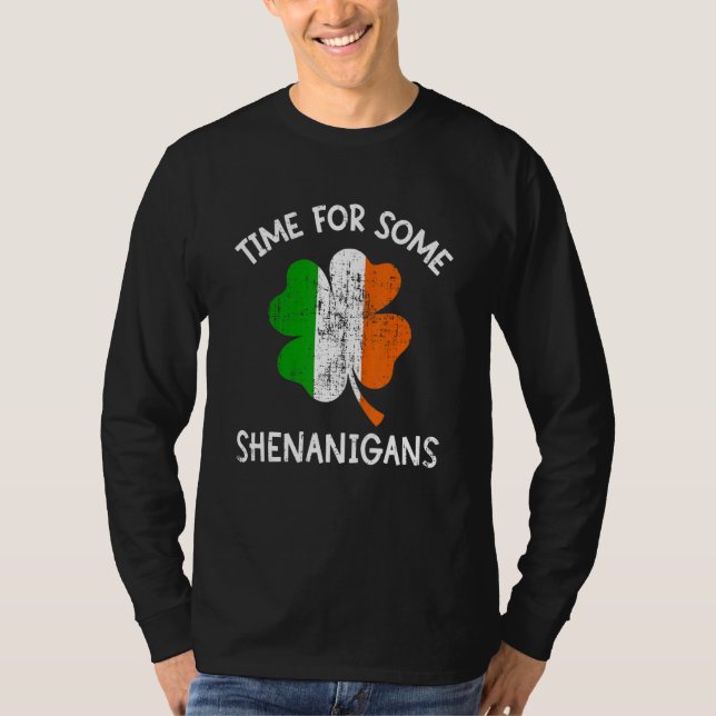 Time some shenanigans ireland flag shamrock St Pat T-Shirt (Vorderseite)