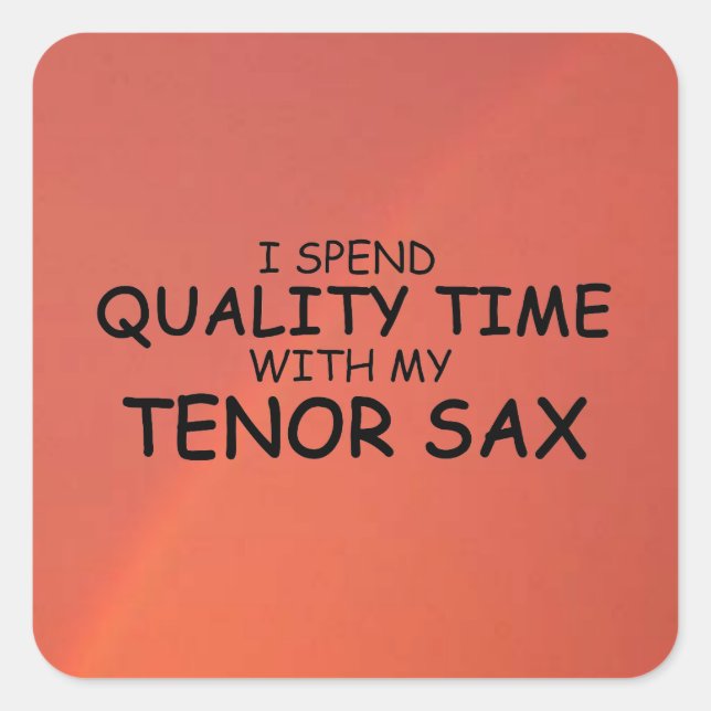 Time Tenor Sax Square Sticker (Vorderseite)