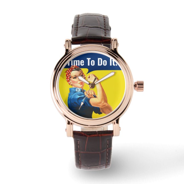 "TIME TO Do It" motivierend Rosie the Riveter, Armbanduhr (Vorderseite)