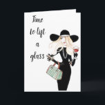 **TIME TO LIFT A GLASS** BIRTHDAY CARD KARTE<br><div class="desc">SEND THIS COOL CARD TO **YOUR FRIEND OR SISTER** OR **ANY BEAUTIUFL LADY** IN YOUR LIFE AND THANKS FOR STOPPING BY ONE OF MY EIGHT STORES!!!!</div>