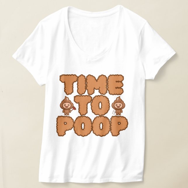 Time To Poop Funny T-Shirt (Ablage )