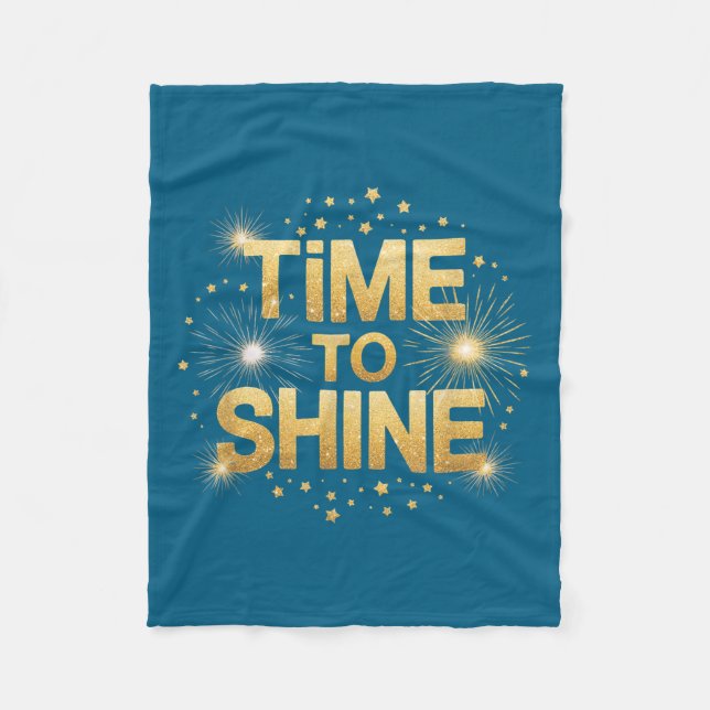Time To Shine Motivational Sparkle Design With Sta Fleecedecke (Vorderseite)