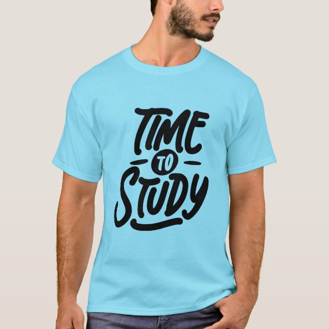Time to study - anti friday for future T-Shirt (Vorderseite)