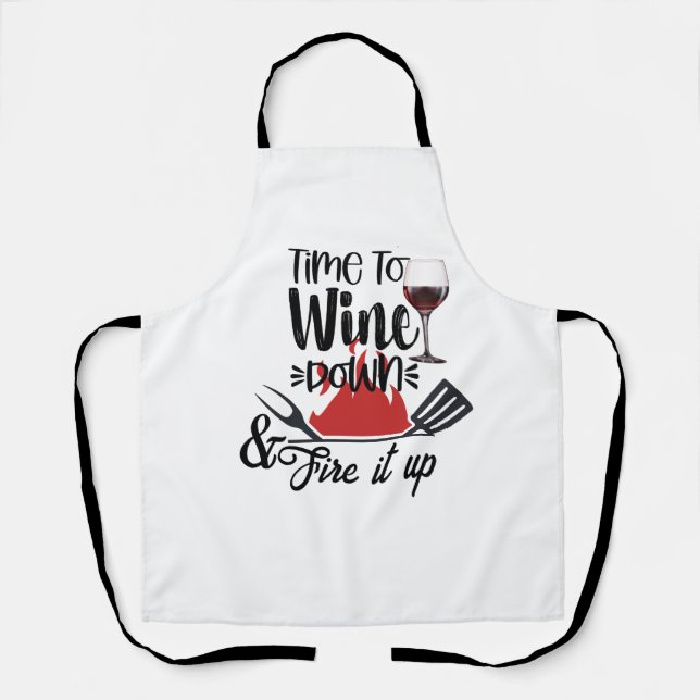 Time To Wine Wind Down Apron - Chef BBQ Gift Schürze (Vorderseite)